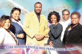 CEDRIC SHANNON RIVERS & HIGH PRAISE GOSPEL SINGERS